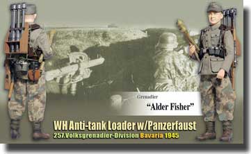 DRF70756 Alder Fishe (Grenadier) - WH Anti-Tank Loader w/Panzerfaust 257. Volksgrenadier-Division Bavaria 1945 - Gear Plus Series